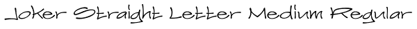 Joker Straight Letter Medium Regular Font
