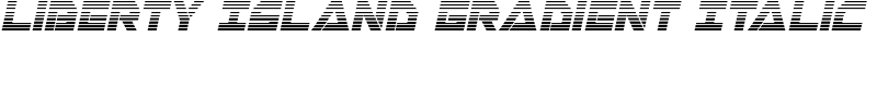 Liberty Island Gradient Italic Font