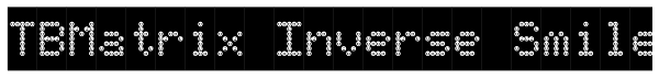 TBMatrix Inverse Smile Font