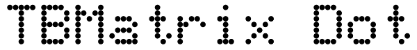 TBMatrix Dot Font
