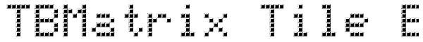 TBMatrix Tile B Font
