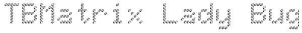 TBMatrix Lady Bug Font