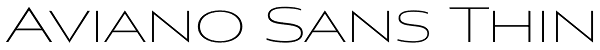 Aviano Sans Thin Font