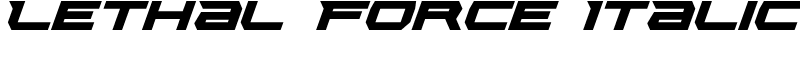 Lethal Force Italic Font