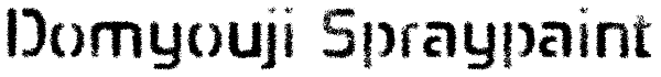 Domyouji Spraypaint Font