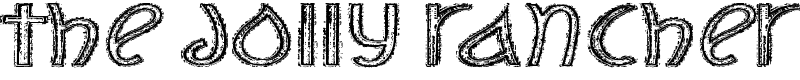 The Jolly Rancher Font