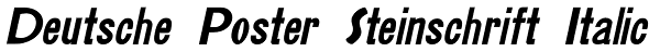 Deutsche Poster Steinschrift Italic Font