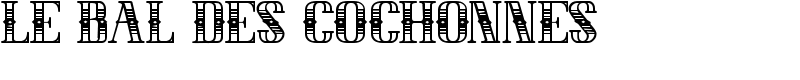 LE BAL DES COCHONNES Font