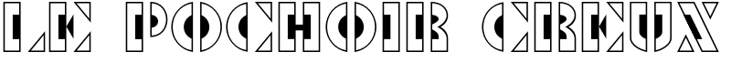 Le Pochoir Creux Font