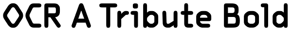 OCR A Tribute Bold Font