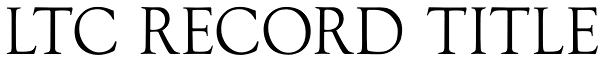 LTC Record Title Font