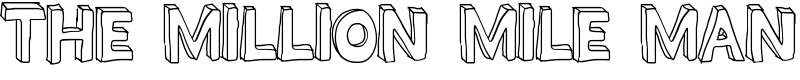 THE MILLION MILE MAN Font
