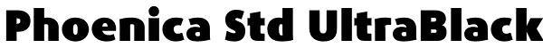 Phoenica Std UltraBlack Font