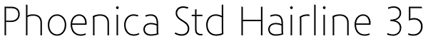 Phoenica Std Hairline 35 Font