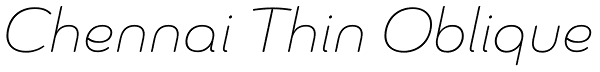 Chennai Thin Oblique Font