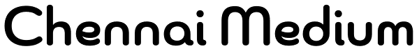 Chennai Medium Font
