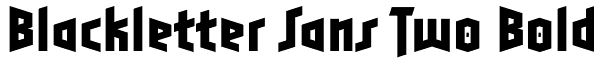 Blackletter Sans Two Bold Font