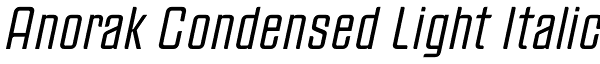 Anorak Condensed Light Italic Font