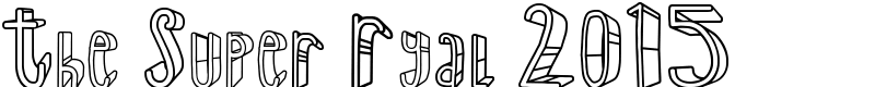 The Super Ryal 2015 Font