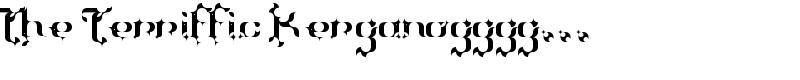 The Terriffic Kerganogggg... Font