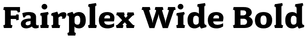 Fairplex Wide Bold Font