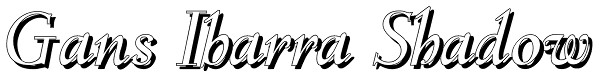 Gans Ibarra Shadow Font