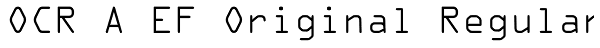 OCR A EF Original Regular Font
