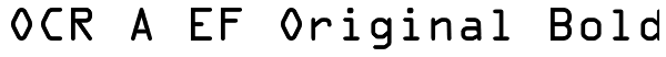 OCR A EF Original Bold Font