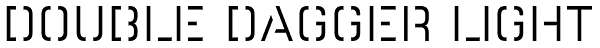 Double Dagger Light Font