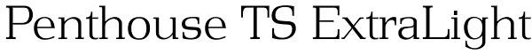 Penthouse TS ExtraLight Font