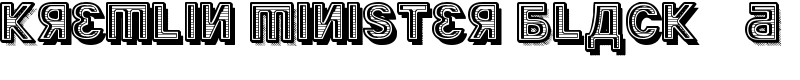 Kremlin Minister Black 3D Font