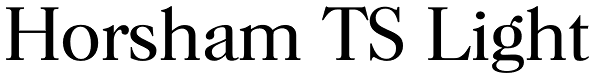 Horsham TS Light Font