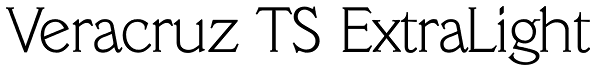 Veracruz TS ExtraLight Font