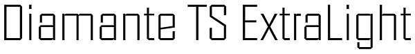 Diamante TS ExtraLight Font