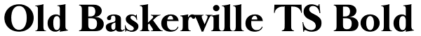 Old Baskerville TS Bold Font