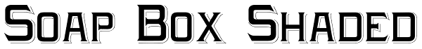 Soap Box Shaded Font