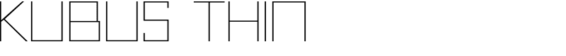 Kubus Thin Font
