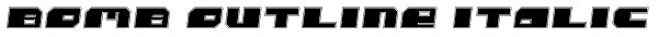 Bomb Outline Italic Font