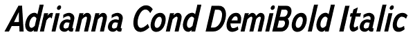 Adrianna Cond DemiBold Italic Font