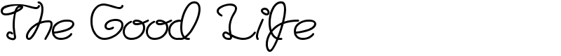 The Good Life Font