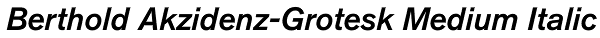 Berthold Akzidenz-Grotesk Medium Italic Font