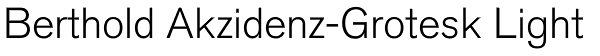 Berthold Akzidenz-Grotesk Light Font
