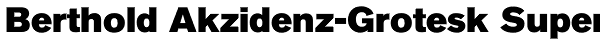 Berthold Akzidenz-Grotesk Super Font