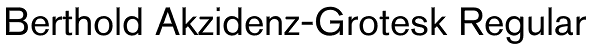 Berthold Akzidenz-Grotesk Regular Font
