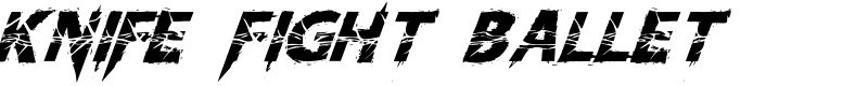 Knife Fight Ballet Font