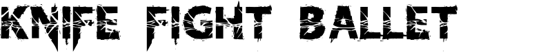 Knife Fight Ballet Font