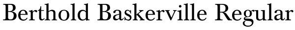 Berthold Baskerville Regular Font