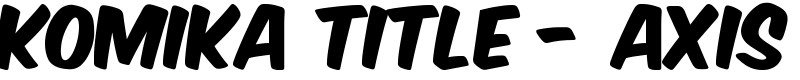 Komika Title - Axis Font