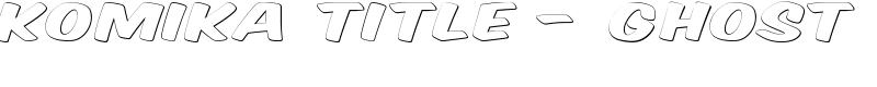 Komika Title - Ghost Font