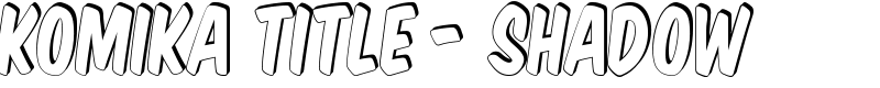 Komika Title - Shadow Font